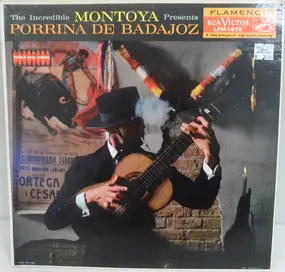 Carlos Montoya - The Incredible Montoya Presents Porrina De Badajoz