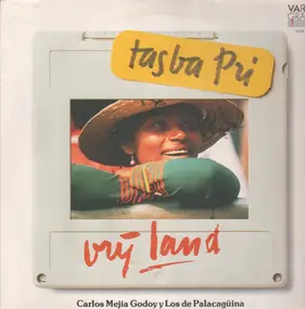 Carlos Mejía Godoy y Los De Palacagüina - Tasba Pri (Vrij Land)