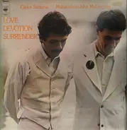 Carlos Santana & John McLaughlin - Love Devotion Surrender