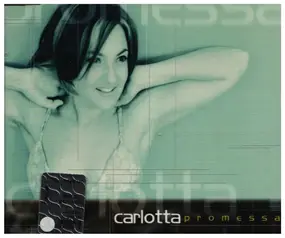 Carlotta - Promessa