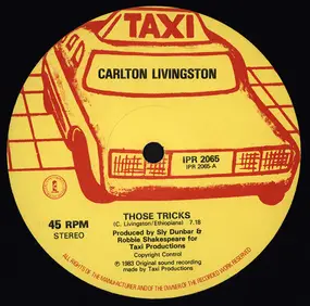 Carlton Livingston - Those Tricks / Ayatollah