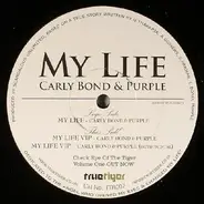 Carly Bond & MC Purple - My Life