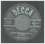 Carmen Cavallaro And His Orchestra - Brahm's Hungarian Dance No. 4, In F Minor / Anitra's Boogie