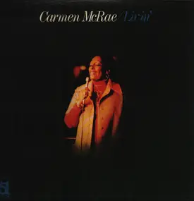 Carmen McRae - Livin'