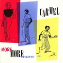 7inch Vinyl Single - Carmel - More More More - Silver Injection Molded Label