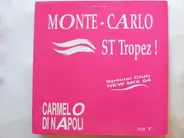 Carmelo Di Napoli - Monte-Carlo St Tropez !
