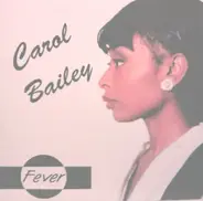 Carol Bailey - Fever