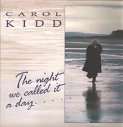 Carol Kidd - The Night We Called It a Day