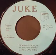 Carol Lou Trio - T D Boogie Woogie / Lullaby Of Birdland