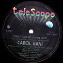 12inch Vinyl Single - Carol Jiani - Touch And Go Lover