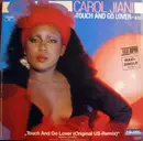 12inch Vinyl Single - Carol Jiani - Touch And Go Lover