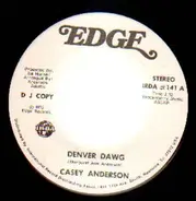 Casey Anderson - Denver Dawg