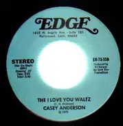 Casey Anderson - Country Music Is Alive And Well / The I Love You Waltz