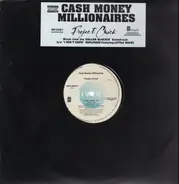 Cash Money Millionaires / Unplugged - Project Chick / I Don't Know