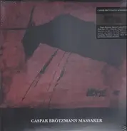 Caspar Brötzmann Massaker - Home