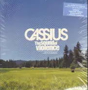 Cassius - The Sound Of Violence (Feel Like I Wanna Be Inside Of You)