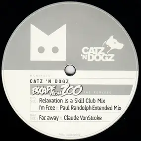Catz 'N Dogz - Escape From Zoo The Remixes