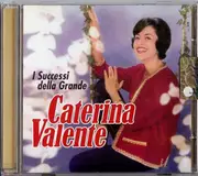 CD - Caterina Valente - I Successi Della Grande Caterina Valente