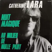 7inch Vinyl Single - Catherine Lara - Nuit Magique / Au Milieu De Nulle Part