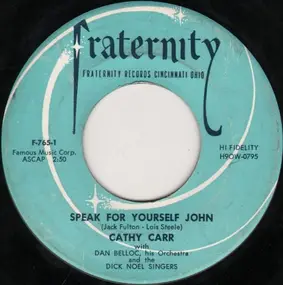 Cathy Carr - Speak For Yourself John / Wild Honey