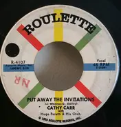 Cathy Carr With The Hugo Peretti Orchestra - To Know Him Is To Love Him / Put Away The Invitations