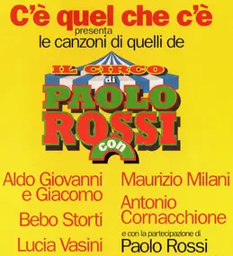 Paolo Rossi - Le Canzoni Di Quelli De 'Il Circo Di Paolo Rossi'
