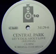 Central Park - Let's Talk About Love