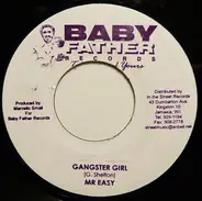 Ce'cile / Mr. Easy - Want You Badly / Gangster Girl