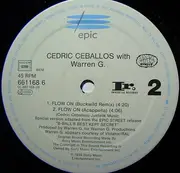 12inch Vinyl Single - Cedric Ceballos With Warren G - Flow On