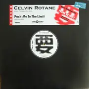 12inch Vinyl Single - Celvin Rotane - Push Me To The Limit (The Remixes)