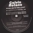 12inch Vinyl Single - Celvin Rotane - Push Me To The Limit