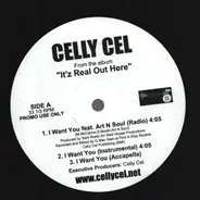 Celly Cel - I Want You