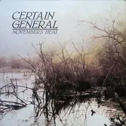 Certain General - November's Heat