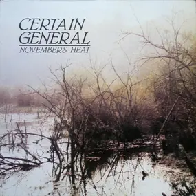 Certain General - November's Heat