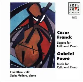 César Franck - Sonata For Cello And Piano / Music For Cello And Piano