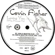 12inch Vinyl Single - Cevin Fisher - Loving You (When It Comes To)