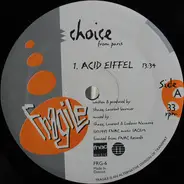 Choice / Soofle - Acid Eiffel / How Do You Plead?