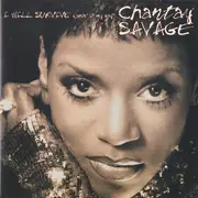 CD - Chantay Savage - I Will Survive (Doin' It My Way)