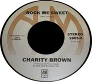 Charity Brown - Any Way You Want Me