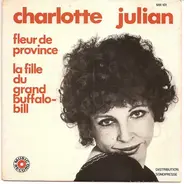 Charlotte Julian - Fleur De Province / La Fille Du Grand Buffalo-Bill
