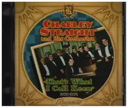 Charley Straight And His Orchestra - That´s What I Call Keen 1926-1928