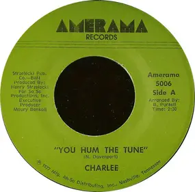 Charlee - You Hum The Tune