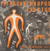 LP - Charles Mingus Jazz Workshop - Pithecanthropus Erectus - Mono