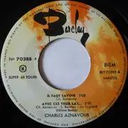 7inch Vinyl Single - Charles Aznavour Accompagné Par Paul Mauriat And His Orchestra - Il Faut Savoir