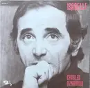 7inch Vinyl Single - Charles Aznavour - Isabelle / L'amour C'est Comme Un Jour - Orange Labels