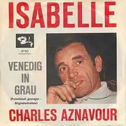 7inch Vinyl Single - Charles Aznavour - Isabelle