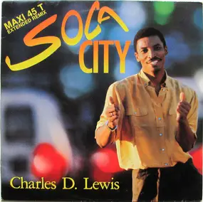 charles d. lewis - Soca City (Extended Remix)