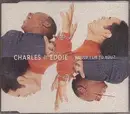 CD Single - Charles & Eddie - Would I lie to you?