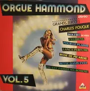 Charles Fouque - Orgue Hammond Vol.5