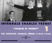 Double CD - Charles Trenet - Intégrale Charles Trénet Vol. 1: 'Charles Et Johnny'